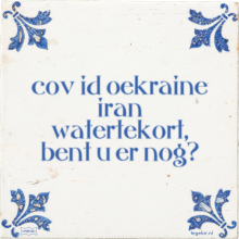 cov id oekraine iran watertekort, bent u er nog? - 3 keer bekeken