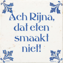 Ach Rijna, dat eten smaakt niet! - 3 keer bekeken