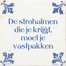 De strohalmen die je krijgt, moet je vastpakken - 6 keer bekeken