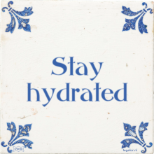 Stay hydrated - 2 keer bekeken
