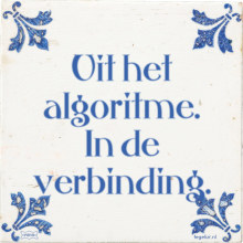 Uit het algoritme. In de verbinding. - 61 keer bekeken