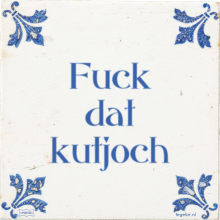 Fuck dat kutjoch - 4 keer bekeken