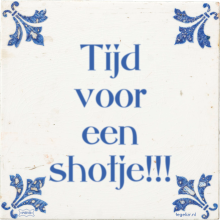 Tijd voor een shotje!!! - 3 keer bekeken