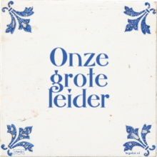 Onze grote leider - 6 keer bekeken