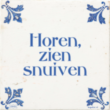 Horen, zien snuiven - 50 keer bekeken