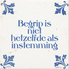 Begrip is niet hetzelfde als instemming - 1 keer bekeken