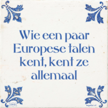 Wie een paar Europese talen kent, kent ze allemaal - 3 keer bekeken