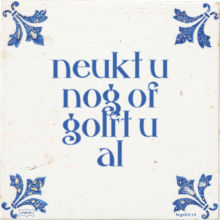 neukt u nog of golft u al - 9 keer bekeken