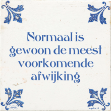 Normaal is gewoon de meest voorkomende afwijking - 2 keer bekeken